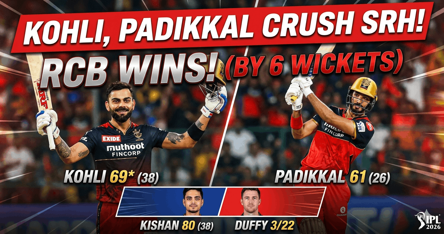 Virat Kohli and Devdutt Padikkal Masterclass: RCB Crush SRH in IPL 2026 Opener